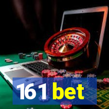 161 bet